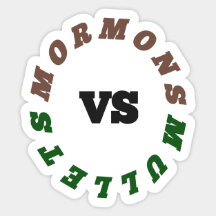 Mormons vs mullets Sticker